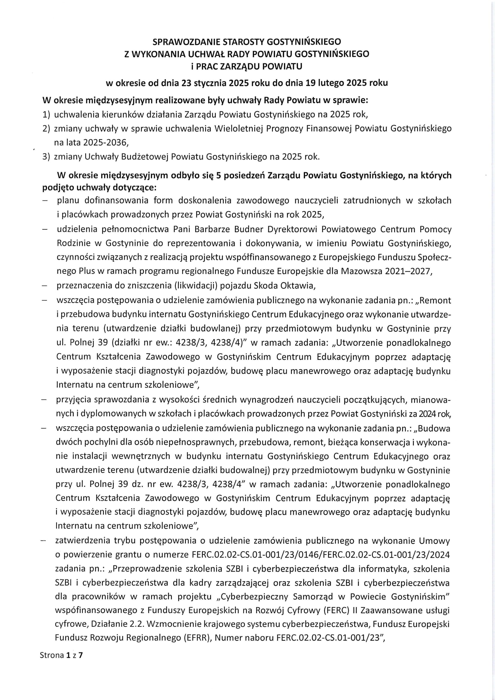 Sprawozdanie Starosty Gostynińskiego z wykonania uchwał Rady Powiatu Gostynińskiego i prac Zarzadu Powiatu w okresie 23 stycznia 2025 roku do dnia 19 lutego 2025 roku 1
