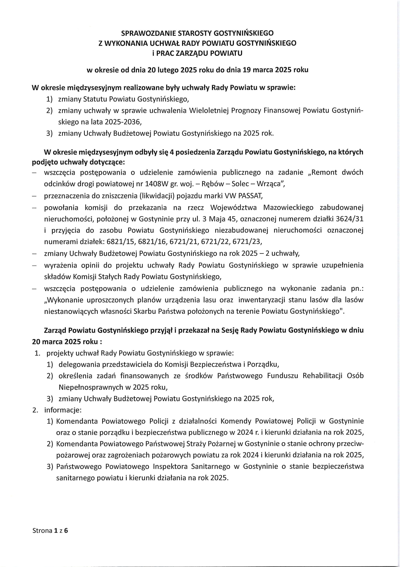 Sprawozdanie Starosty Gostynińskiego z wykonania uchwał Rady Powiatu Gostynińskiego i prac Zarządu Powiatu w okresie od 20 lutego 2025 roku do 19 marca 2025 roku 1
